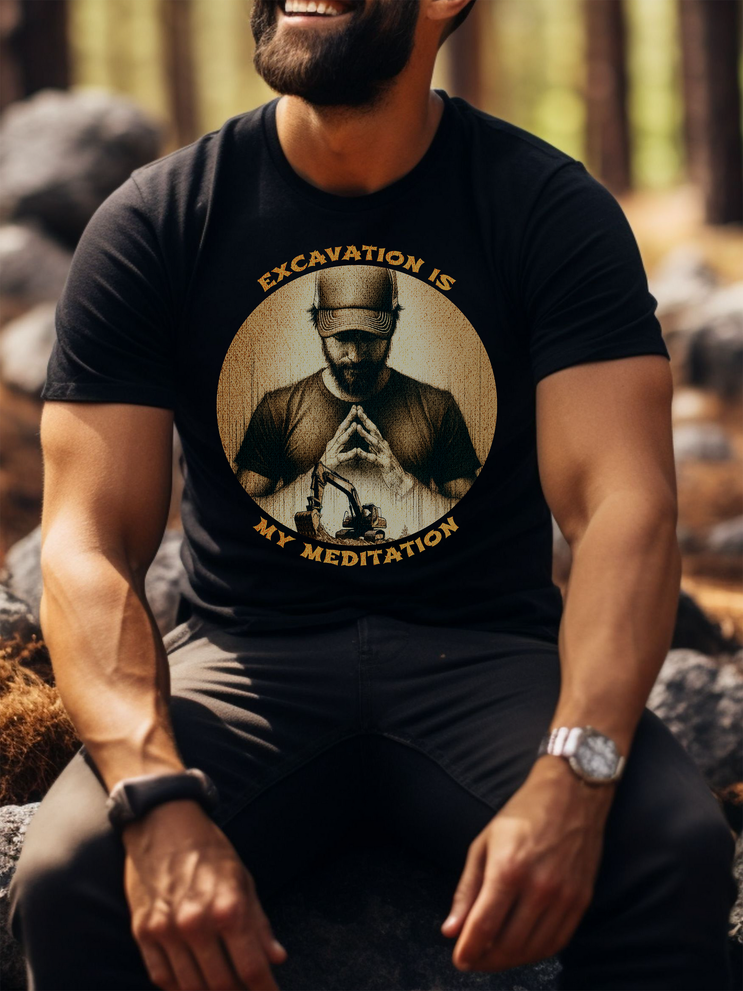 EXCAVATION IS MY MEDITATION - MADE IN THE USA (Black)