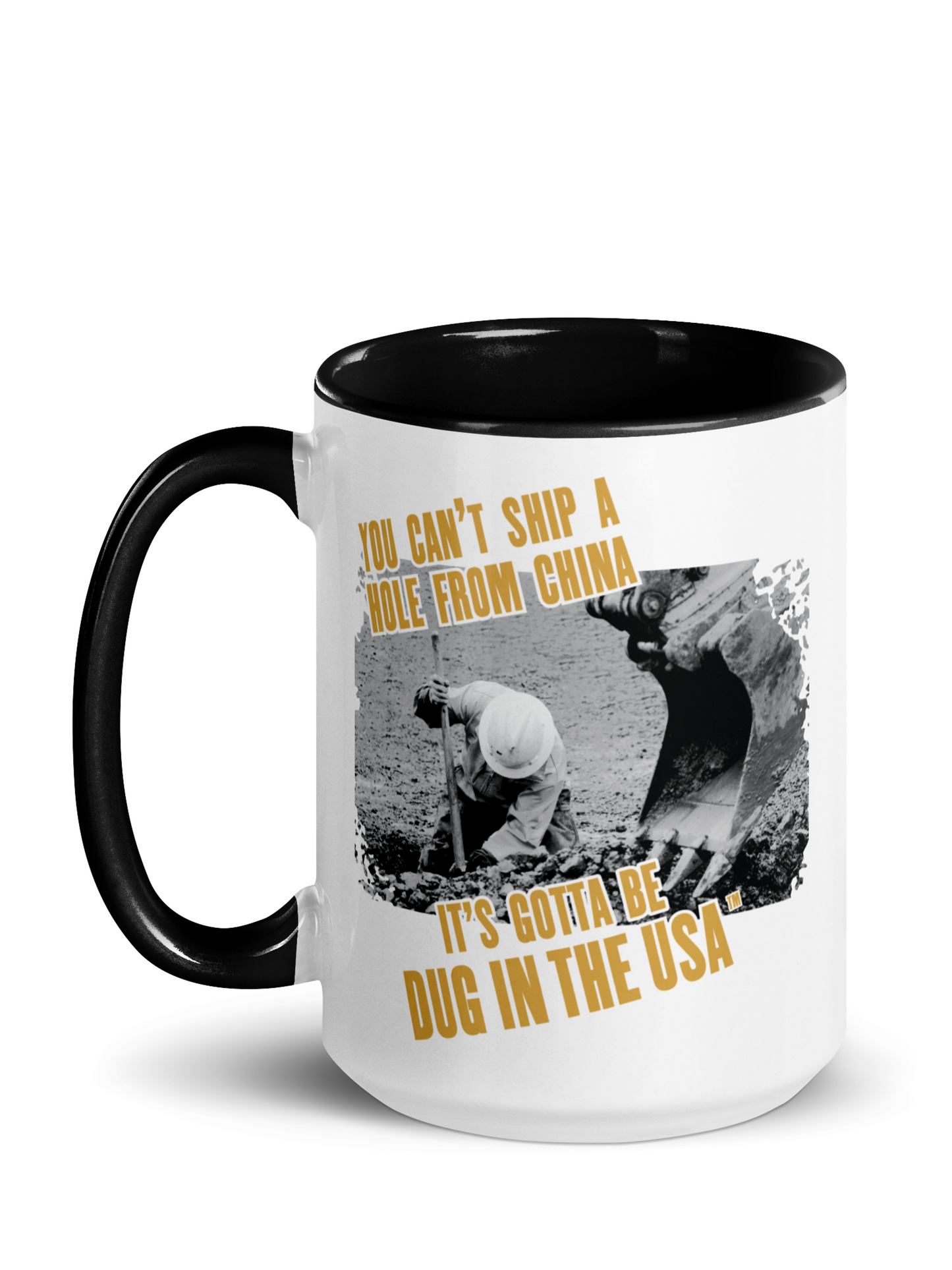 GOTTA BE DUG IN THE USA - DUAL COLOR 15 oz Mug