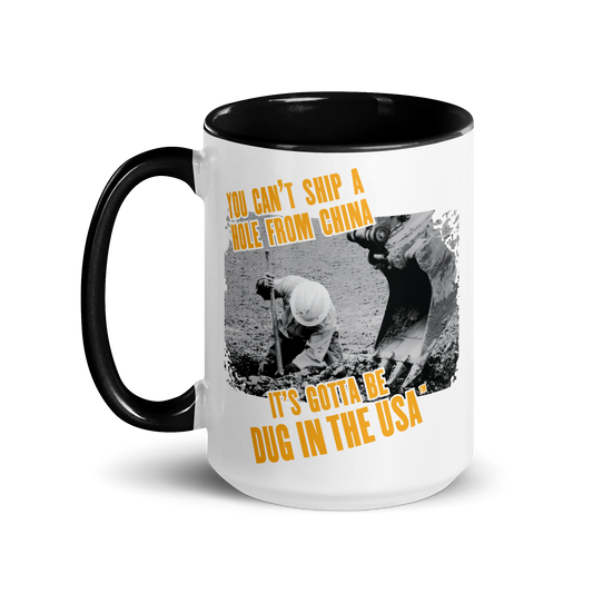 GOTTA BE DUG IN THE USA - DUAL COLOR 15 oz Mug